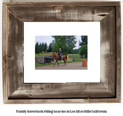 family horseback riding near me in Los Altos Hills, California